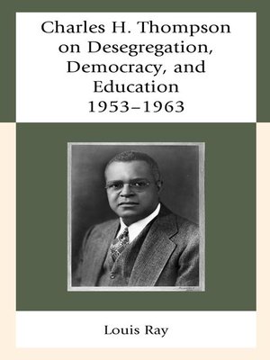 cover image of Charles H. Thompson on Desegregation, Democracy, and Education